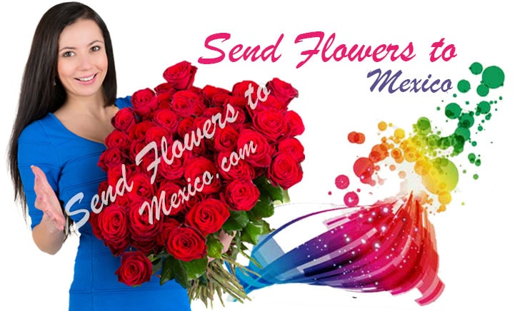 Send Flowers To Mexico